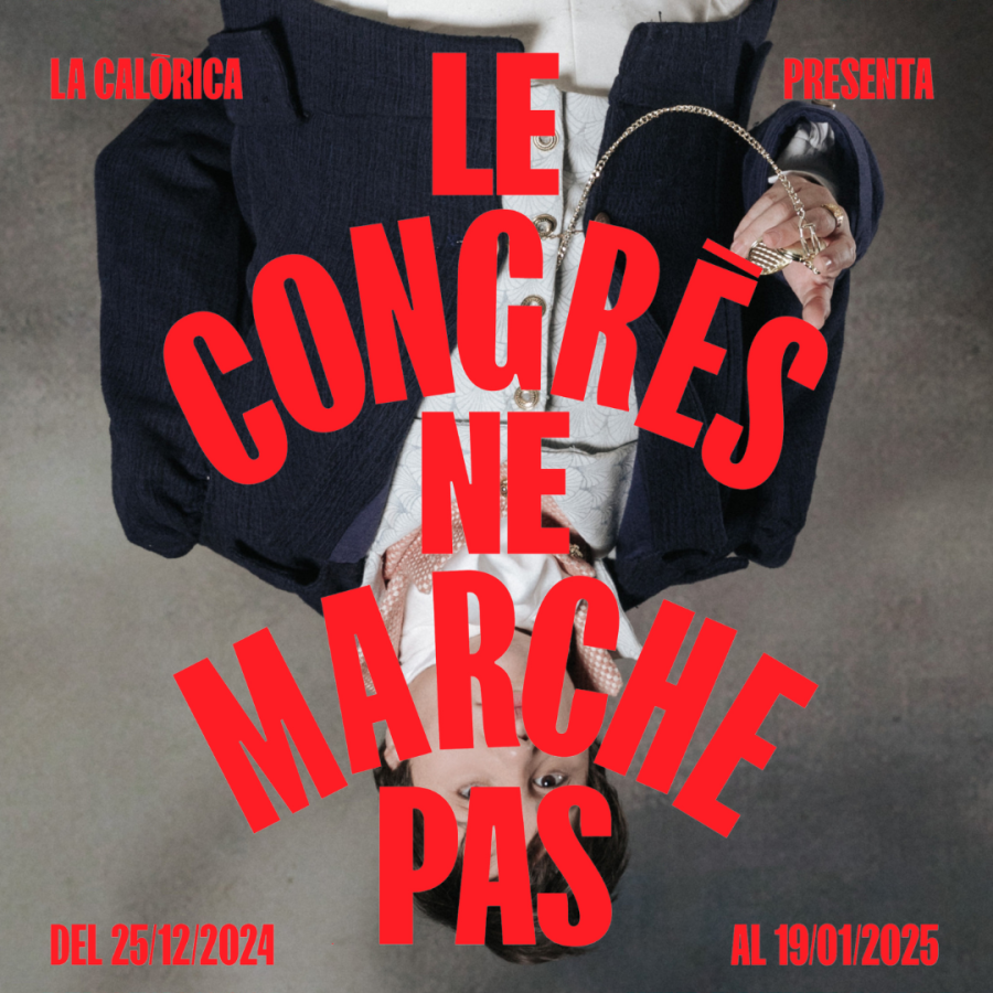 LE CONGRÈS NE MARCHE PAS LE CONGRÈS NE MARCHE PAS